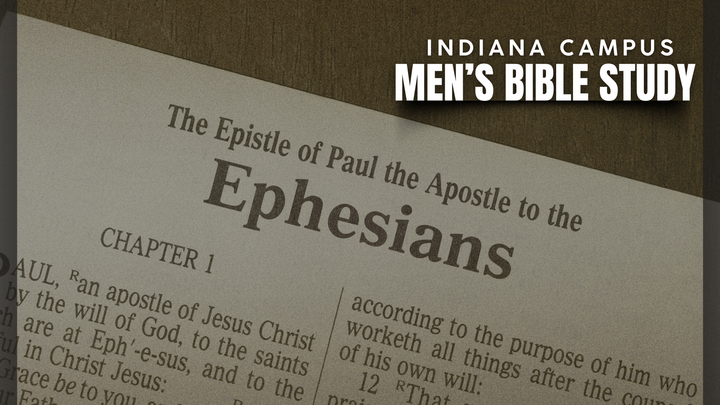 Men's Bible Study: The Book of Ephesians